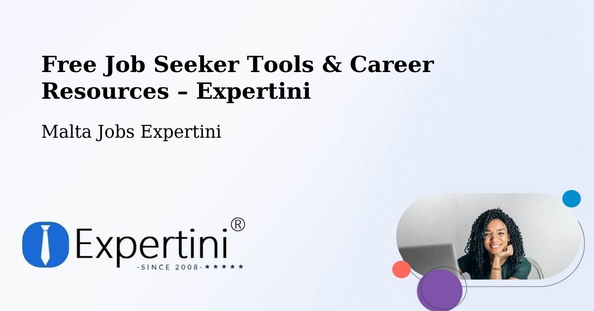 Free Job Seeker Tools & Career Resources – Imtarfa - Imtarfa, Malta Jobs Expertini