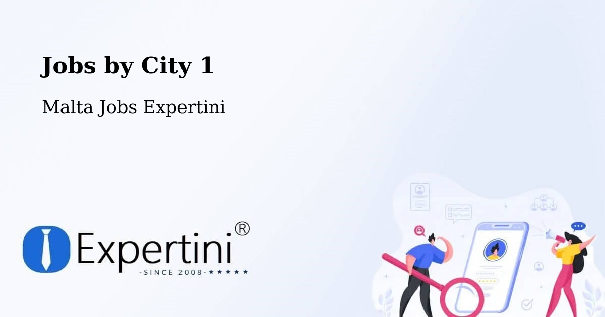 City Jobs in Malta - Expertini