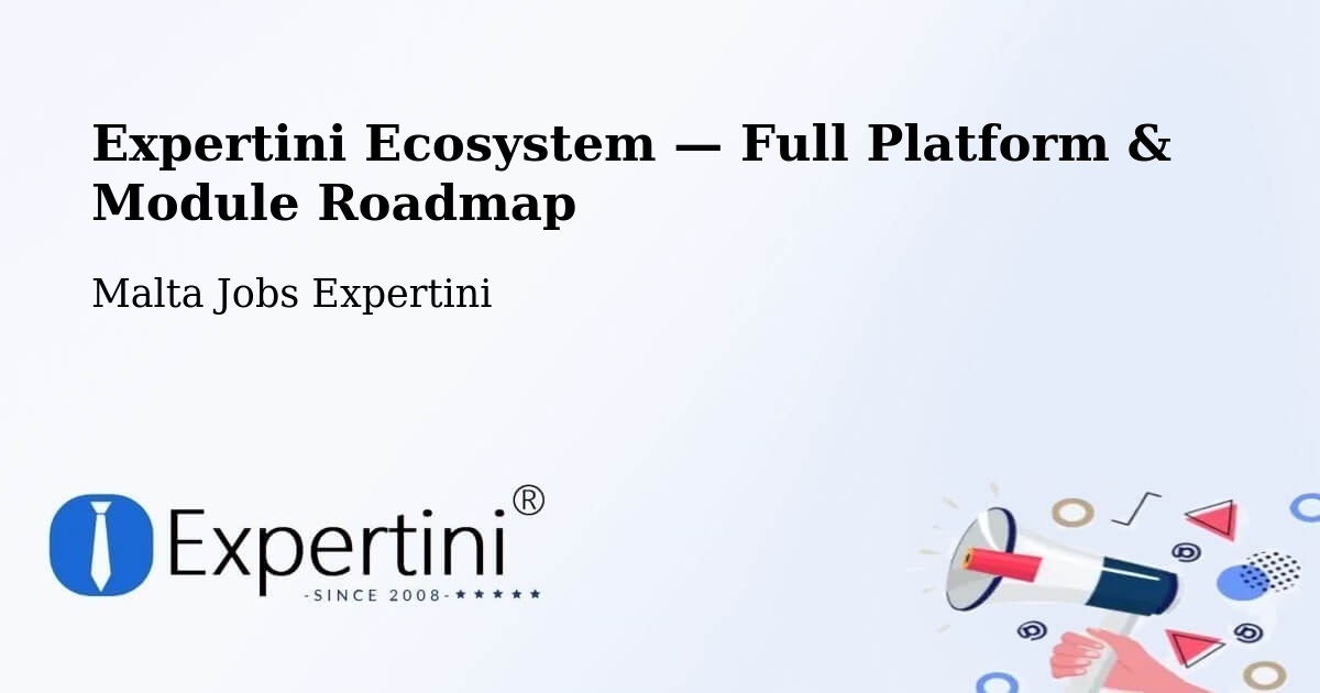 Expertini Ecosystem — Full Platform & Module Roadmap – Imtarfa